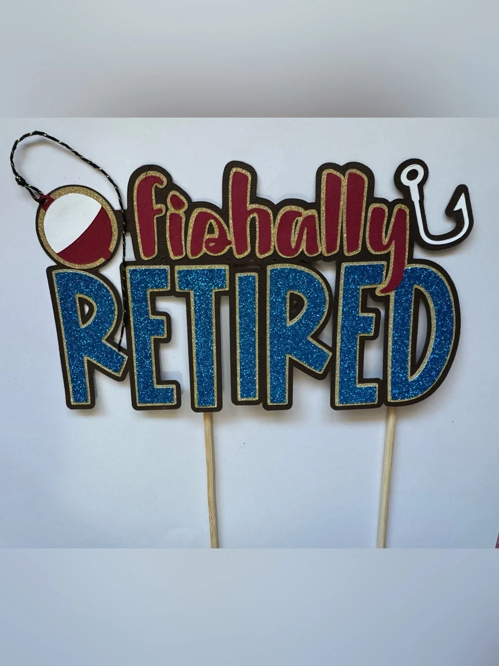 O’fishally Retired' Decor, Scrapbook or Cake Topper! Sparkly Blue w/Red Accents